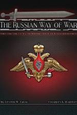 The Russian Way of War af Lester W Grau