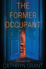 The Former Occupant af Cathryn Grant