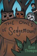 The Owls of Sedgemount af Russ Thompson