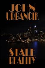 Stale Reality af John Urbancik