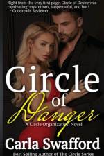 Circle of Danger af Carla Swafford
