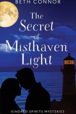 The Secret of Misthaven Light af Beth Connor