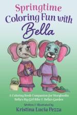 Springtime Coloring Fun with Bella af Kristina Lucia Pezza