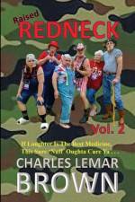 Raised Redneck, Vol. 2 af Charles Lemar Brown