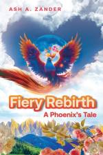 Fiery Rebirth af Ash A Zander