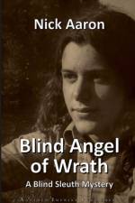 Blind Angel of Wrath af Nick Aaron