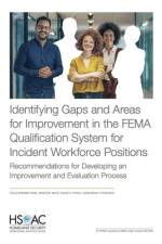 Identifying Gaps and Areas for Improvement in the Fema Qualification System for Incident Workforce Positions af Leslie Adrienne Payne