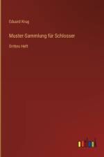 Muster-Sammlung für Schlosser af Eduard Krug
