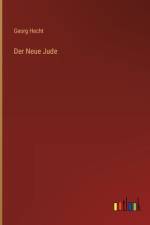 Der Neue Jude af Georg Hecht