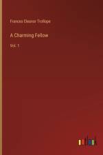 A Charming Fellow af Frances Eleanor Trollope