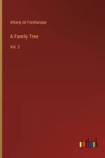A Family Tree af Albany De Grenier Fonblanque