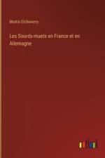 Les Sourds-muets en France et en Allemagne af Martin Etcheverry