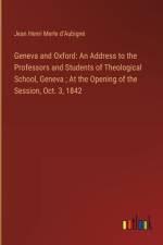 Geneva and Oxford af Jean Henri Merle d'AubignÃ©