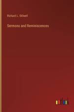 Sermons and Reminiscences af Richard L. Stilwell