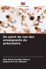 Du point de vue des enseignants du préscolaire af Ana Paula Guedes MaycÃ¡