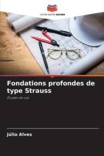 Fondations profondes de type Strauss af JÃºlio Alves