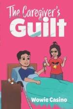 The Caregiver's Guilt af Wowie Casino