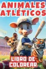 Animales Atléticos Libro De Colorear af Victoria D
