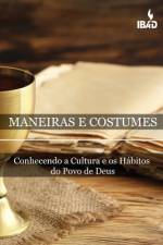 Maneiras E Costumes Bíblicos af Patrick Cesar Silva