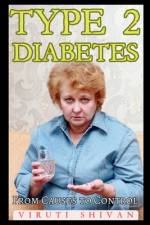 Type 2 Diabetes - From Causes to Control af Viruti Shivan