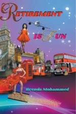 Retirement is Fun af Brenda Mohammed