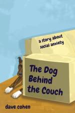 The Dog Behind the Couch af Dave Cohen