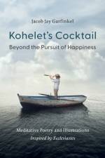 Kohelet's Cocktail af Jay Garfinkel