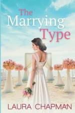 The Marrying Type af Laura Chapman