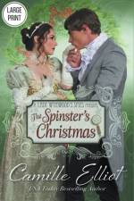 The Spinster's Christmas af Camille Elliot