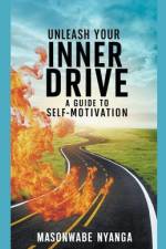 Unleash Your Inner Drive af Masonwabe Nyanga