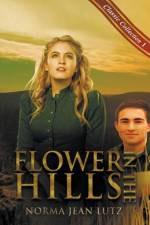 Flower in the Hills af Norma Jean Lutz