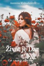Zivot je Dar af Azemina Klobodanovic