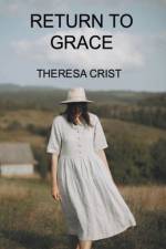 Return to Grace af Theresa Crist