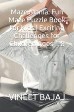 Maze Mania af Vineet Bajaj