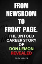 From Newsroom to FrontPage af Riley Harper