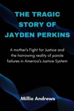 The Tragic Story of Jayden Perkins af Millie Andrews