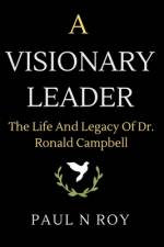 A Visionary Leader af Paul N Roy