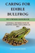 Caring for Edible Bullfrog af Hunter Davis