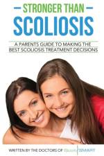 Stronger Than Scoliosis af Scolismart Doctors