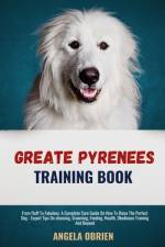 Great Pyrenees Training Book af Angela Obrien