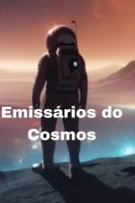 Emissários do Cosmos af Patrick Amorim Borges