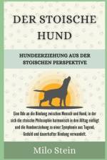 Der stoische Hund af Milo Stein