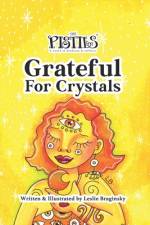 The Pistils - Grateful For Crystals af Leslie Braginsky