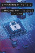 Smishing Minefield af Brett Mitchell
