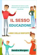 IL Educazione sessuale Libro delle risposte af Sandra Morgan