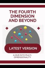 The Fourth Dimension and Beyond af Elijah V Reynolds