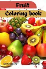 Fruits coloring book af Manohar Rajan