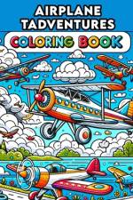 Airplane Adventures Coloring Book af Horace Conner Art