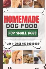 Homemade Dog Food Cookbook For Small Dogs af Wilbur M Gabaldon