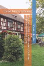 The forest tavern and Hermann the tower keeper and the bear gang af Winfried SchÃ¤fer Rochau